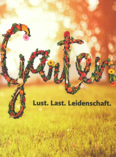 Katalog zur Sonderausstellung "GARTEN – Lust. Last. Leidenschaft."  (18. 03. 2018 – 10. 02. 2019)